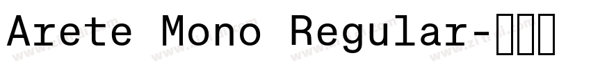 Arete Mono Regular字体转换
